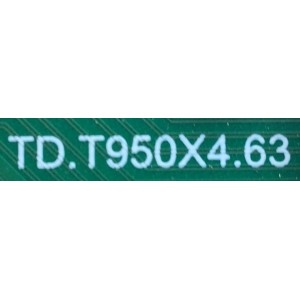 MAIN PARA TV INSIGNIA / NUMERO DE PARTE 9011-340028 / TD.T950X4.63 / TF20100C-F / 6M03P0003R00 / CN2T100002H00DWAL / DISPLAY T320XVN02.G / MODELO 32"	